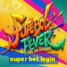 super bet login