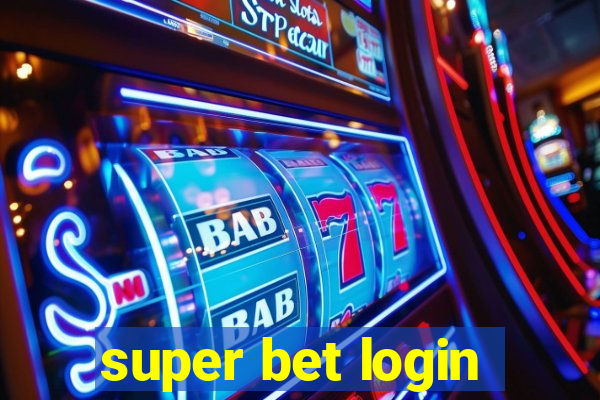 super bet login