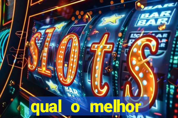 qual o melhor cassino online