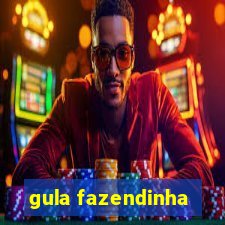 gula fazendinha