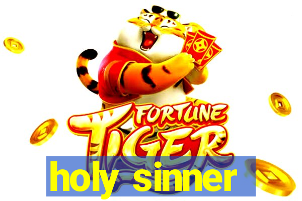 holy sinner