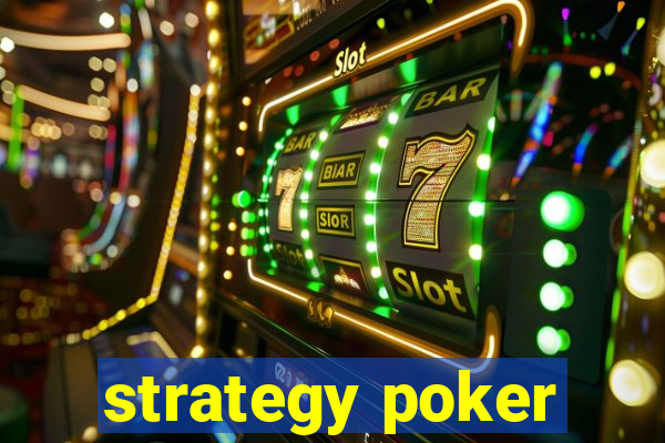 strategy poker