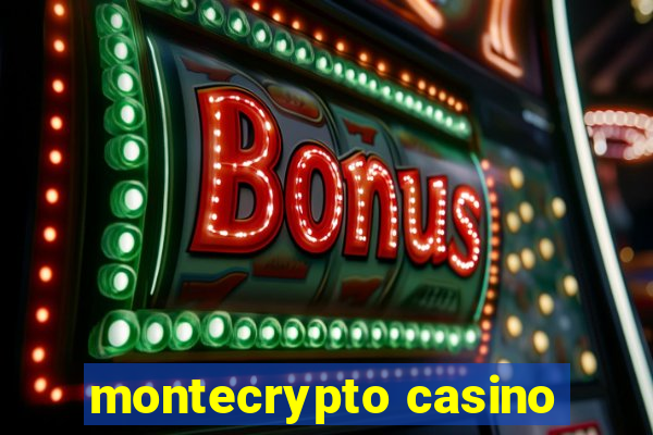 montecrypto casino