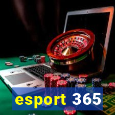 esport 365