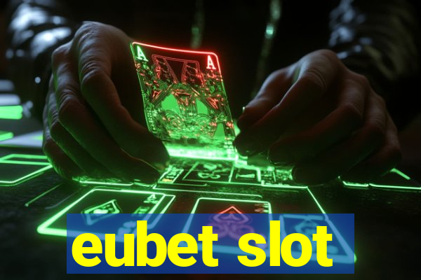 eubet slot