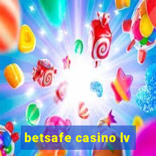 betsafe casino lv