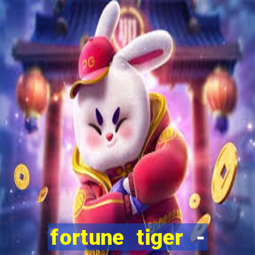 fortune tiger - reclame aqui