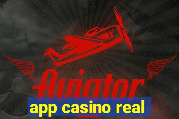 app casino real