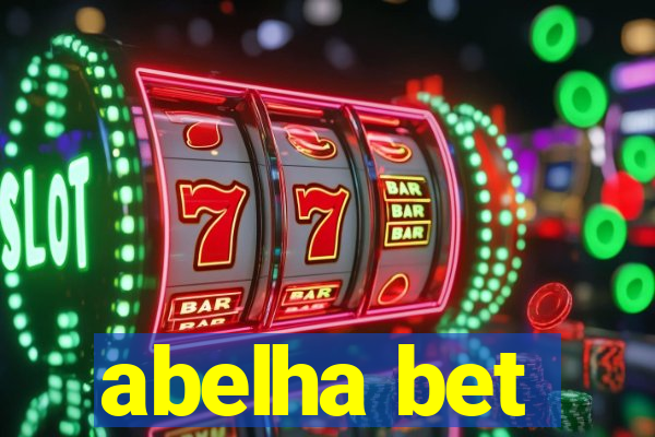 abelha bet