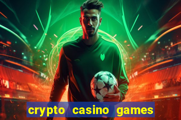 crypto casino games & casino slot games - crypto gambling