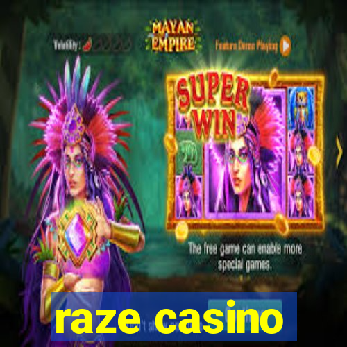 raze casino