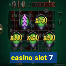 casino slot 7