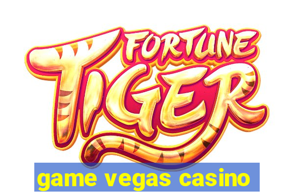 game vegas casino