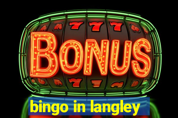 bingo in langley