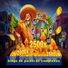 bingo de palavras complexas