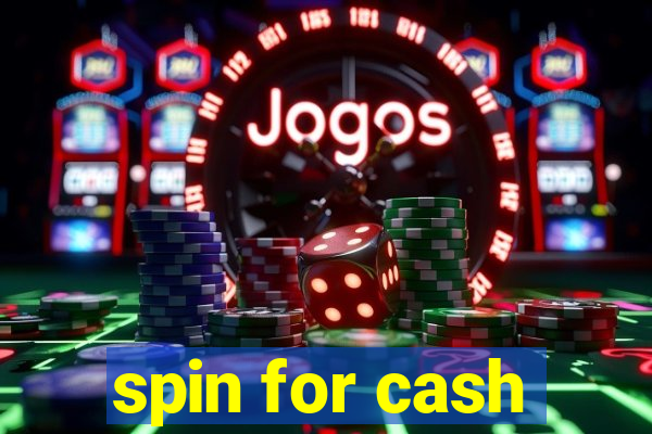 spin for cash