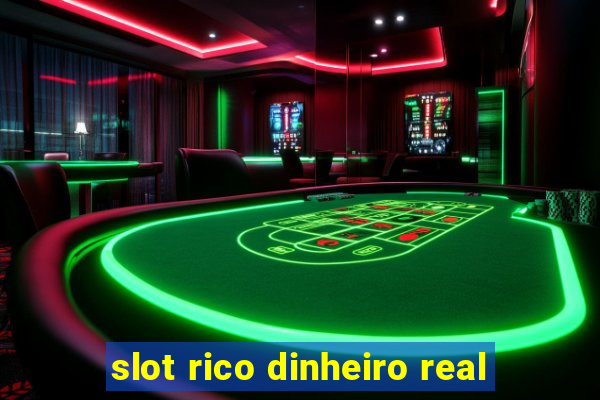 slot rico dinheiro real