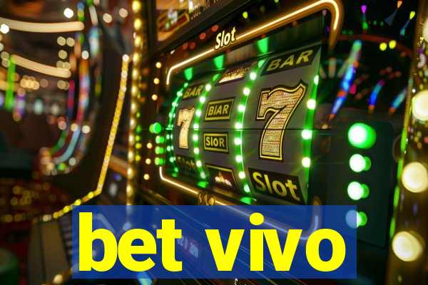 bet vivo