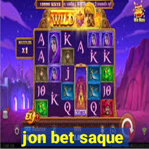 jon bet saque