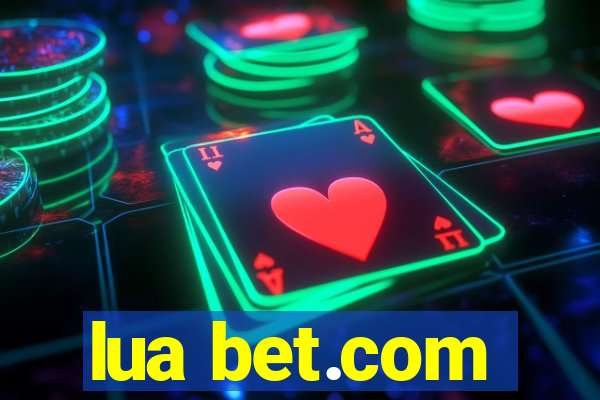 lua bet.com