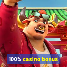 100% casino bonus