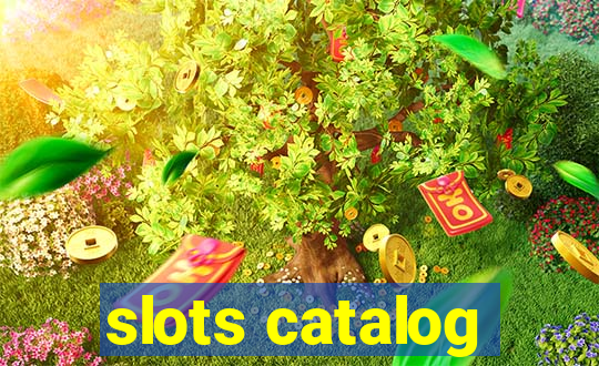 slots catalog