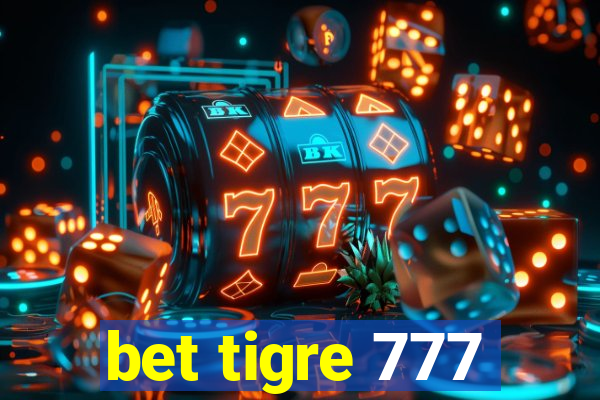 bet tigre 777