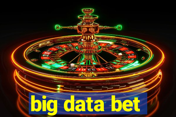 big data bet