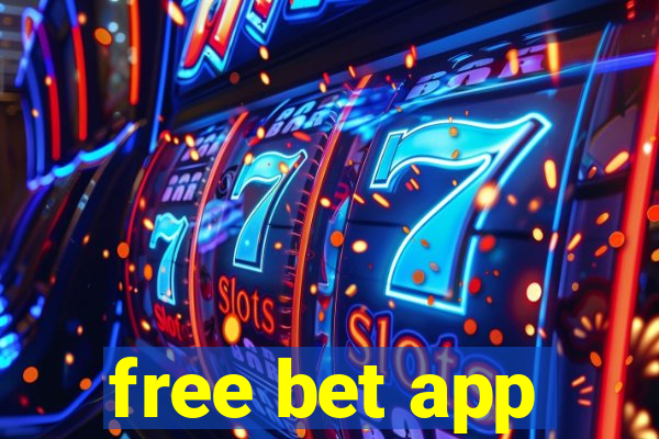 free bet app