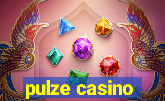 pulze casino