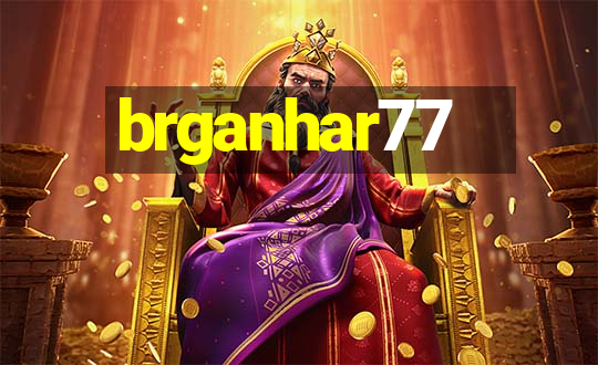 brganhar77