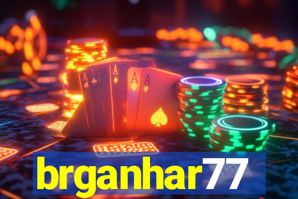 brganhar77