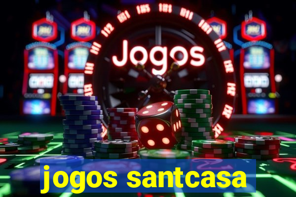 jogos santcasa