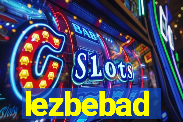 lezbebad