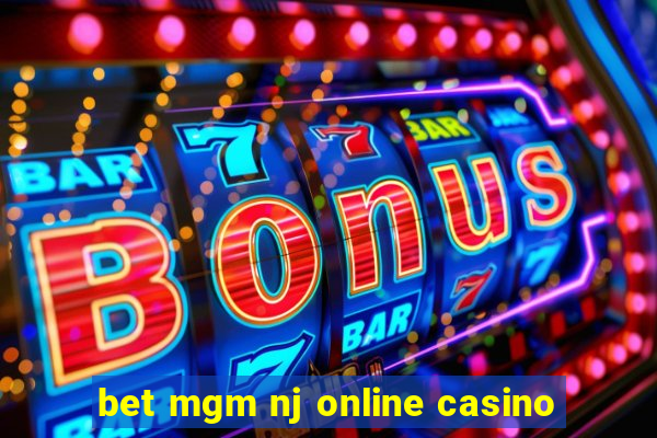 bet mgm nj online casino