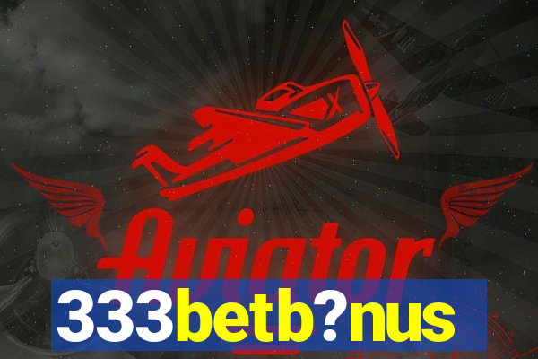 333betb?nus