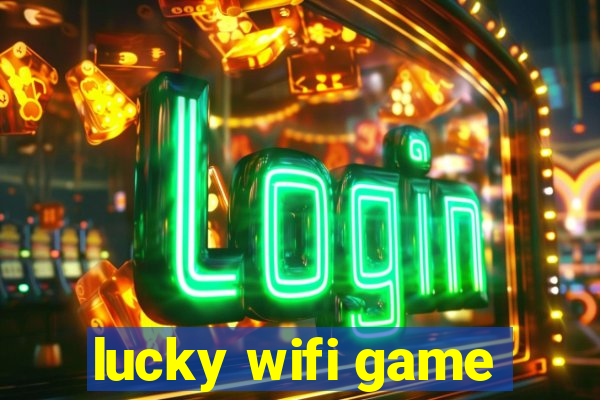 lucky wifi game