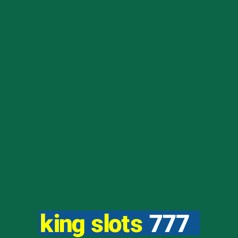 king slots 777