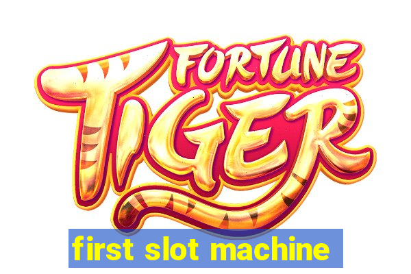 first slot machine