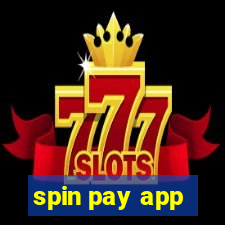 spin pay app