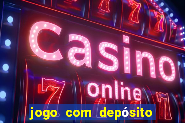 jogo com depósito de 5 reais