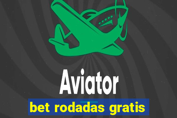 bet rodadas gratis