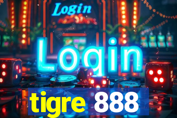 tigre 888