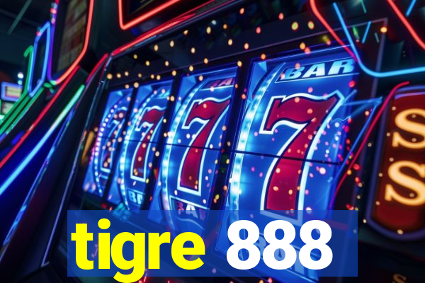 tigre 888