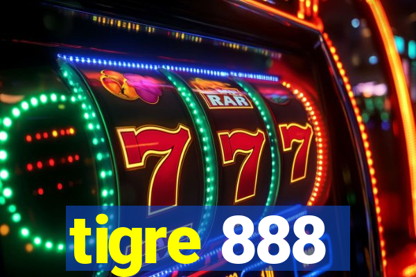 tigre 888