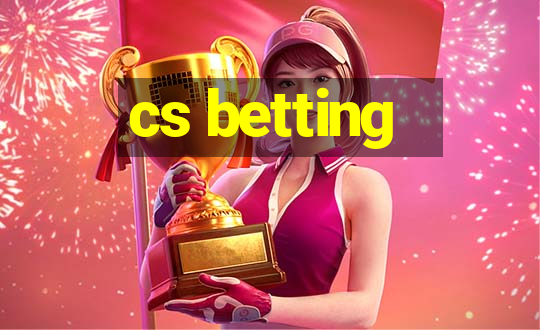 cs betting