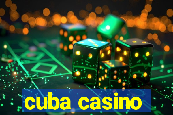 cuba casino