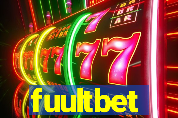 fuultbet