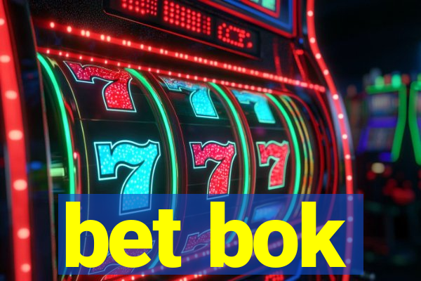 bet bok