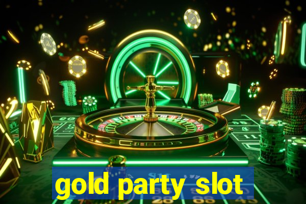 gold party slot